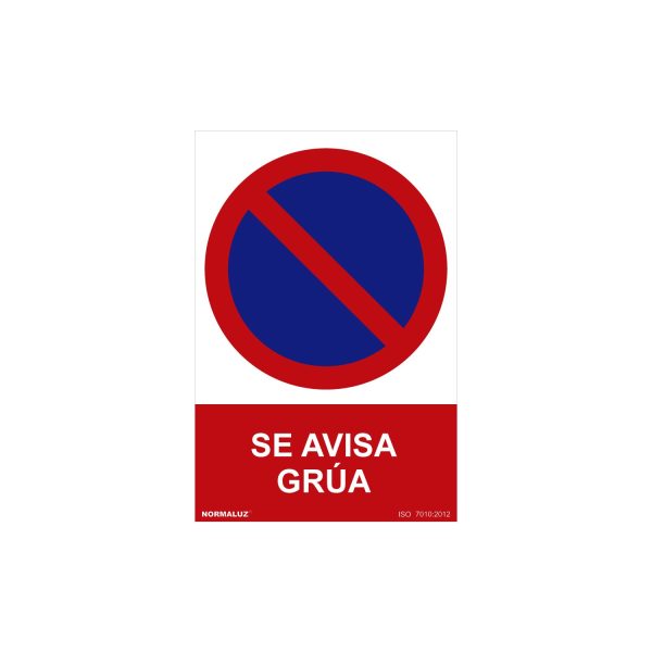 Señal prohibido "se avisa grua" (pvc 0.7mm) 30x40cm normaluz
